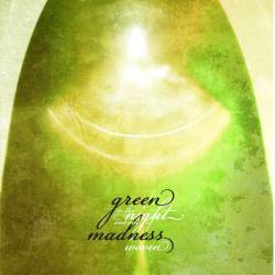 Caul : Green Is the Night and Out of Madness Woven